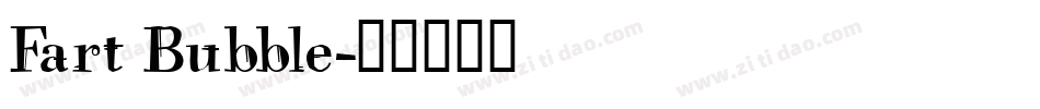 Fart Bubble字体转换